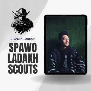 SPAWO LADAKH SCOUTS | NEW LADAKHI SONG 2024