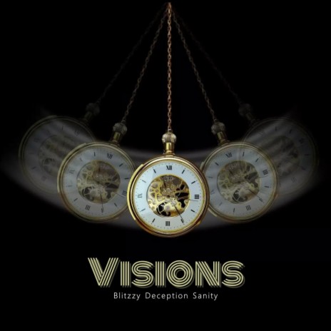 Visions ft. Sanity & Deception | Boomplay Music