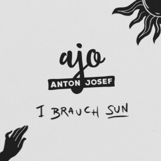 I brauch Sun