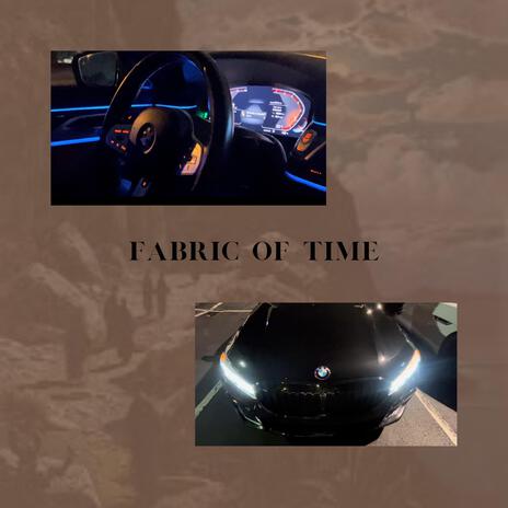 FABRIC OF TIME | Boomplay Music