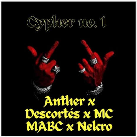 Cypher no. 1 ft. AntherMC | Boomplay Music