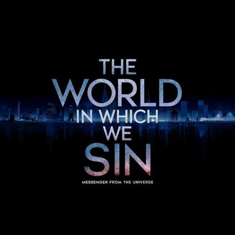 The World in Which We Sin | Boomplay Music