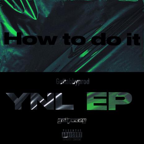 How to do it ft. YNLpeezy | Boomplay Music