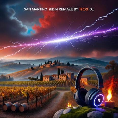 San Martino (EDM Remake) | Boomplay Music