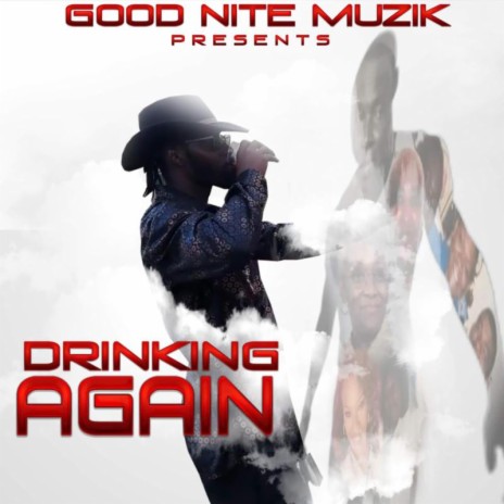 Drinking Again | Boomplay Music