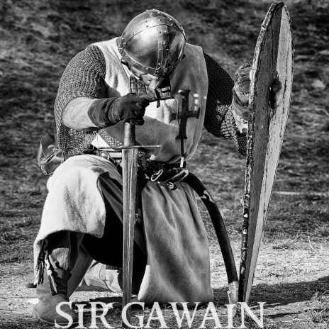 Sir Gawain | Boomplay Music