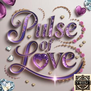 Pulse of Love