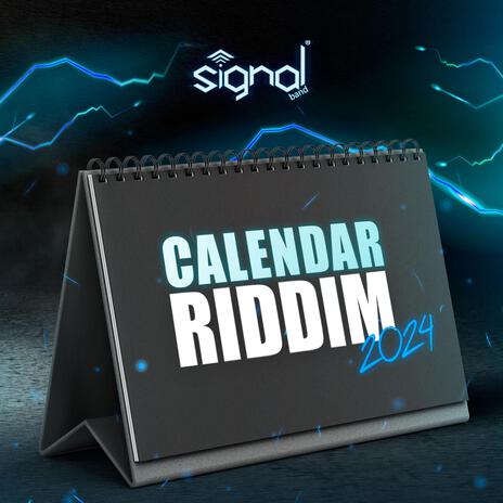 Calendar Riddim 2024 (Short Version) ft. Shelly | Boomplay Music