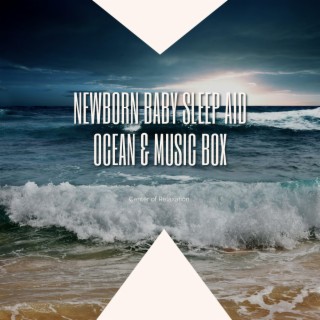Newborn Baby Sleep Aid (Ocean & Music Box)
