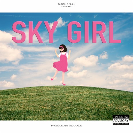 Sky Girl | Boomplay Music