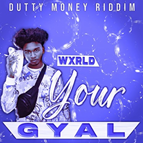 Your Gyal? | Boomplay Music