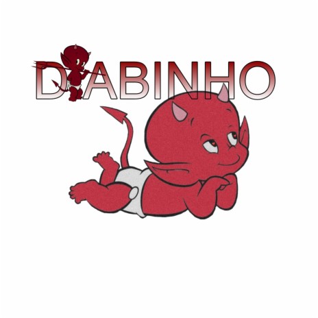 Diabinho | Boomplay Music