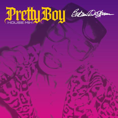 Pretty Boy (House Mix) | Boomplay Music