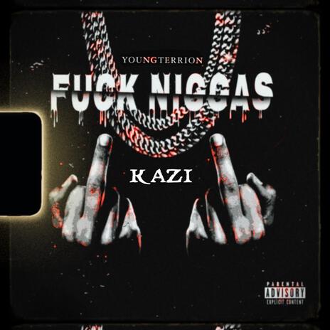 F.N 2.0 ft. Kazi | Boomplay Music