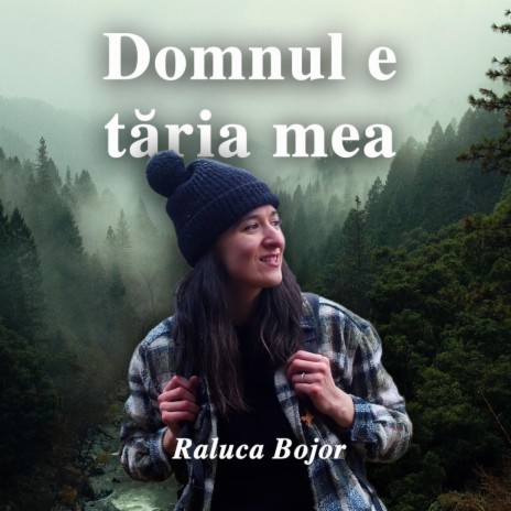 Domnul e tăria mea (Romanian Version)