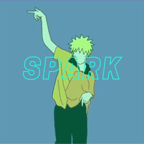 SPARK | Boomplay Music