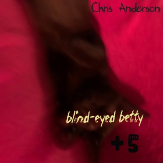 Blind-Eyed Betty +5