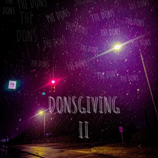 DONSGIVING II | Boomplay Music