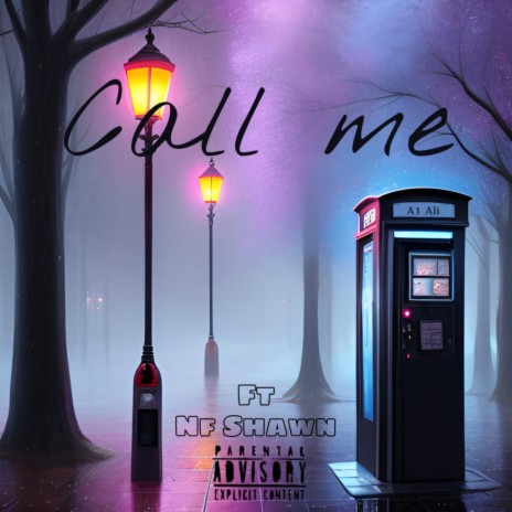 Call Me ft. Nf Shawn | Boomplay Music