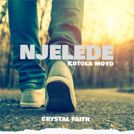 Njelede Kutola Moyo | Boomplay Music
