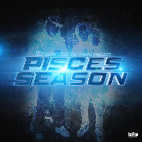 Pisces Season ft. FOE AK | Boomplay Music