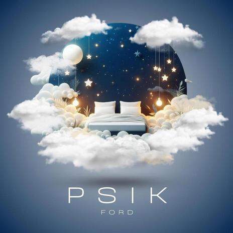 PSIK | Boomplay Music