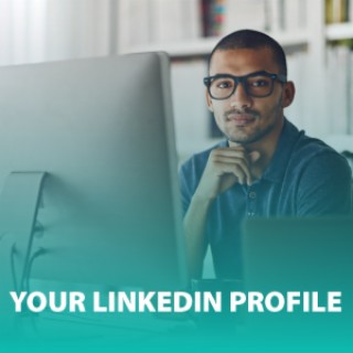 Your LinkedIn Profile | Social Media 101