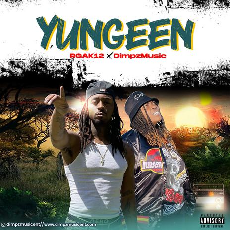 YUNGEEN ft. RGAK12 | Boomplay Music