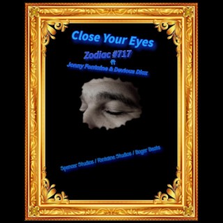 Close Your Eyes (Radio Edit) ft. Jonny Fontaine & Devious Diaz lyrics | Boomplay Music