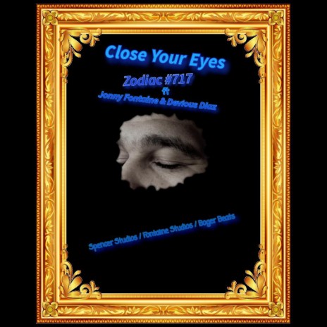 Close Your Eyes (Radio Edit) ft. Jonny Fontaine & Devious Diaz | Boomplay Music