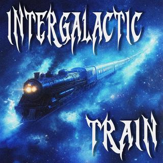 INTERGALACTIC TRAIN