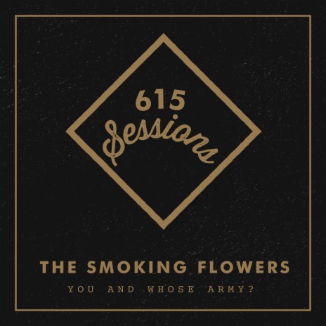 You and Whose Army? (615 Sessions) | Boomplay Music