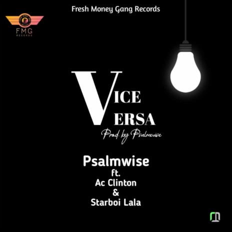 Vice Versa ft. Ac Clinton & Starboi Lala | Boomplay Music