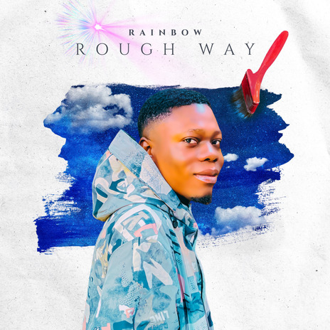 Rough Way | Boomplay Music