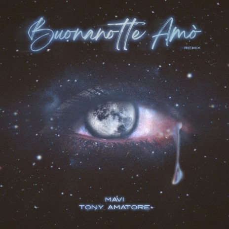 Buonanotte amò (Tony Amatore Extended Remix) | Boomplay Music