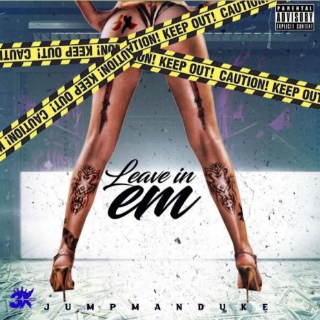 Leave in Em | Boomplay Music