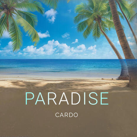 Paradise | Boomplay Music