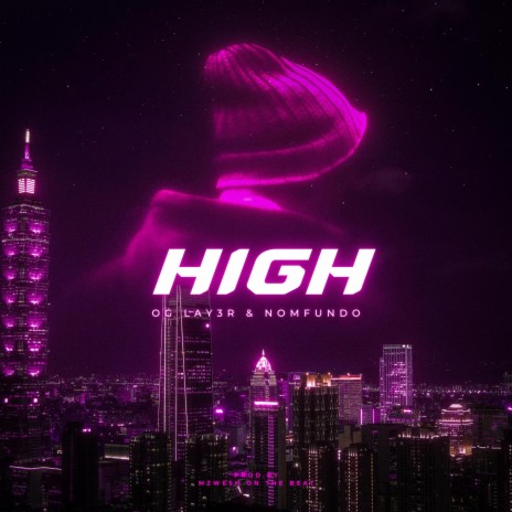 HIGH ft. Nomfundo | Boomplay Music