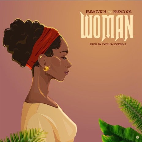 Woman ft. Frescool | Boomplay Music