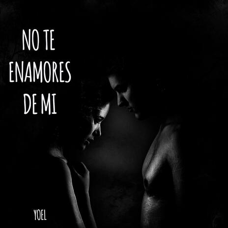 No te enamores