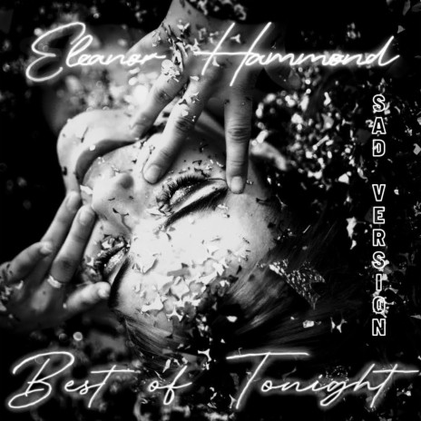 Best of Tonight (Sad Version) | Boomplay Music