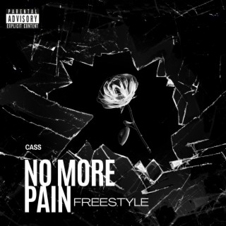 No More Pain Freestyle