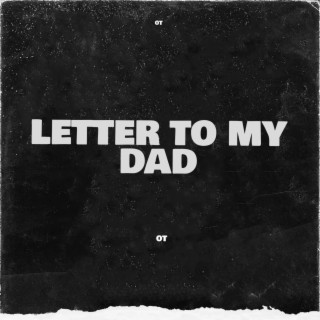 Letter to my dad