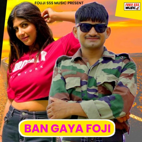 Ban Gaya Foji | Boomplay Music