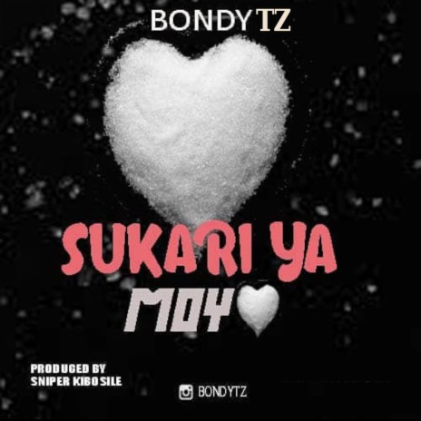 Sukari Ya Moyo | Boomplay Music