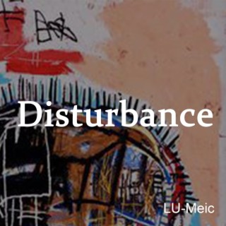 Disturbance