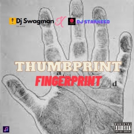 Thumbprint-Fingerprint ft. Dj Starkeed | Boomplay Music