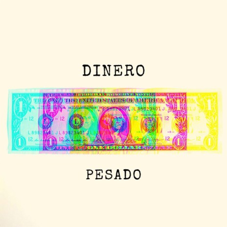 Dinero Pesado | Boomplay Music