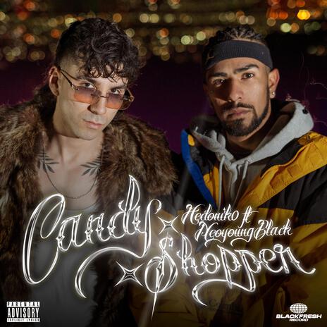 CANDYSHOPPER ft. NeoYoungBlack & noname97 | Boomplay Music