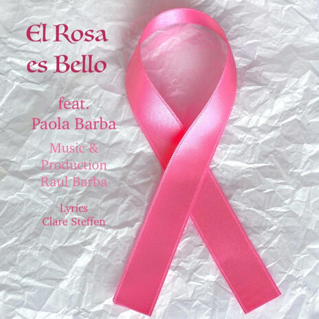 El Rosa es Bello ft. Paola Barba